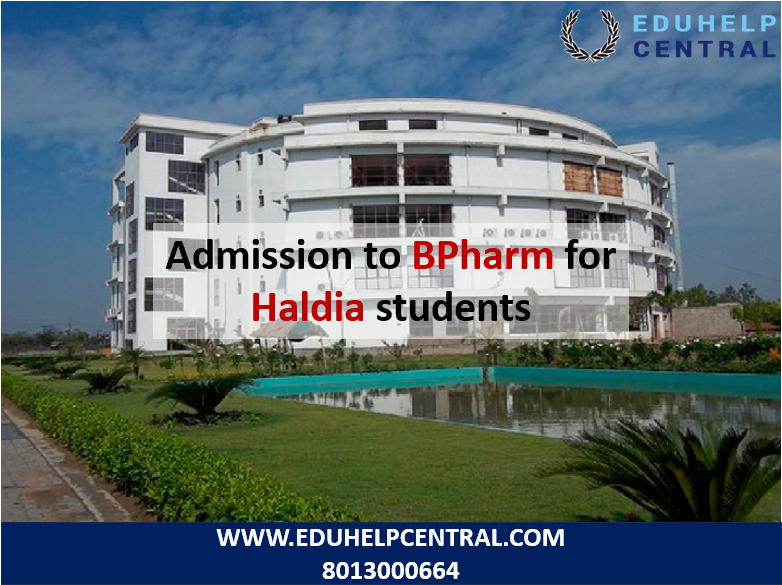 Admission to BPharm for Haldia students