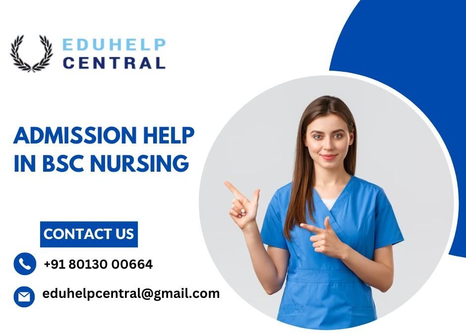 Admission Help in BSc Nursing.eduhelpcentral.kolkata.cbse