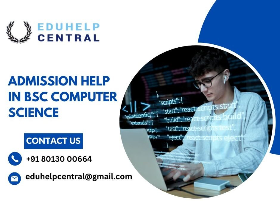 Admission help in BSc Computer Science.eduhelpcentral.kolkata.cbse