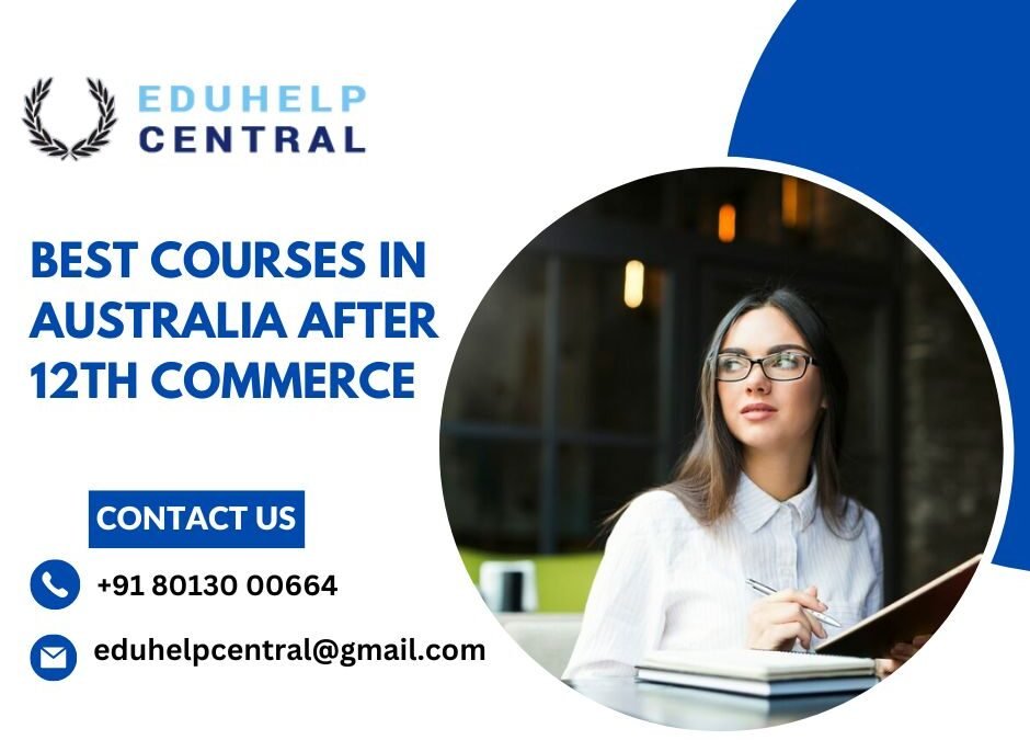 Best Courses in Australia After 12th Commerce