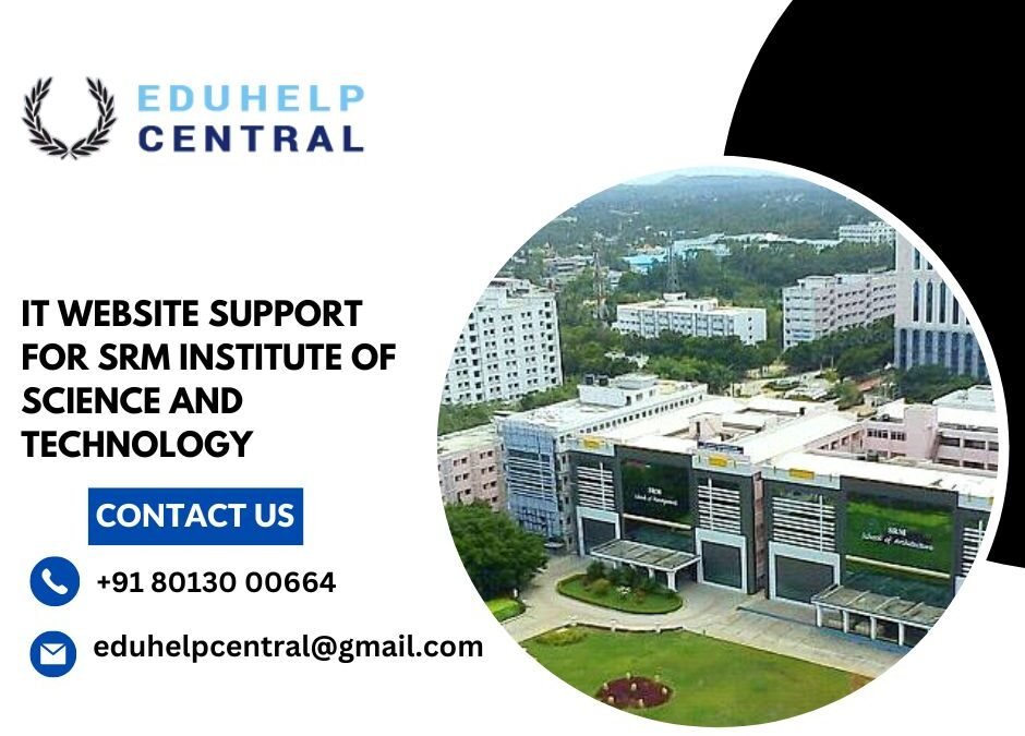 IT website support for SRM Institute of Science and Technology